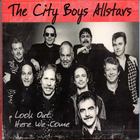 Look Out Here We Come - The City Boys Allstars